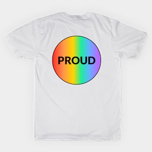 PROUD - LGBT PRIDE gay rainbow colors T-Shirt